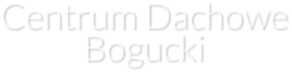 Centrum Dachowe Bogucki